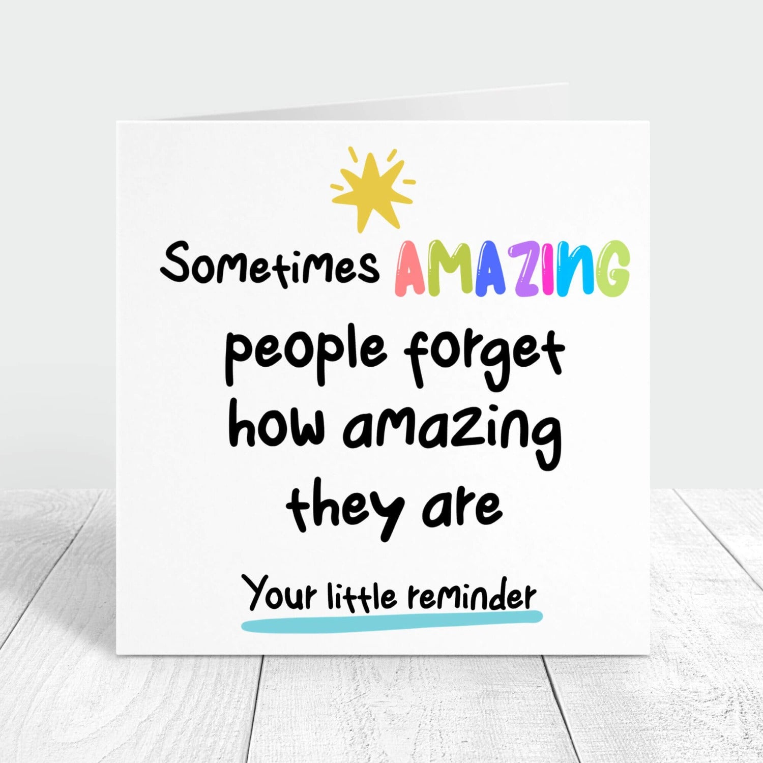 sometimes amazing people forget how amazing they are positivity card