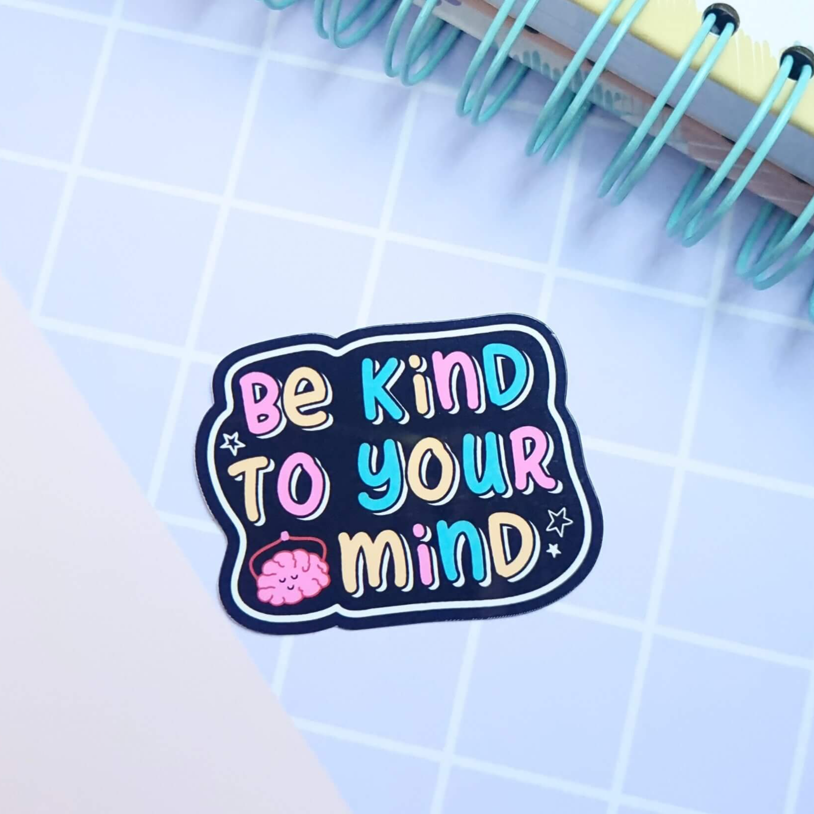 be kind to your mind vinyl sticker