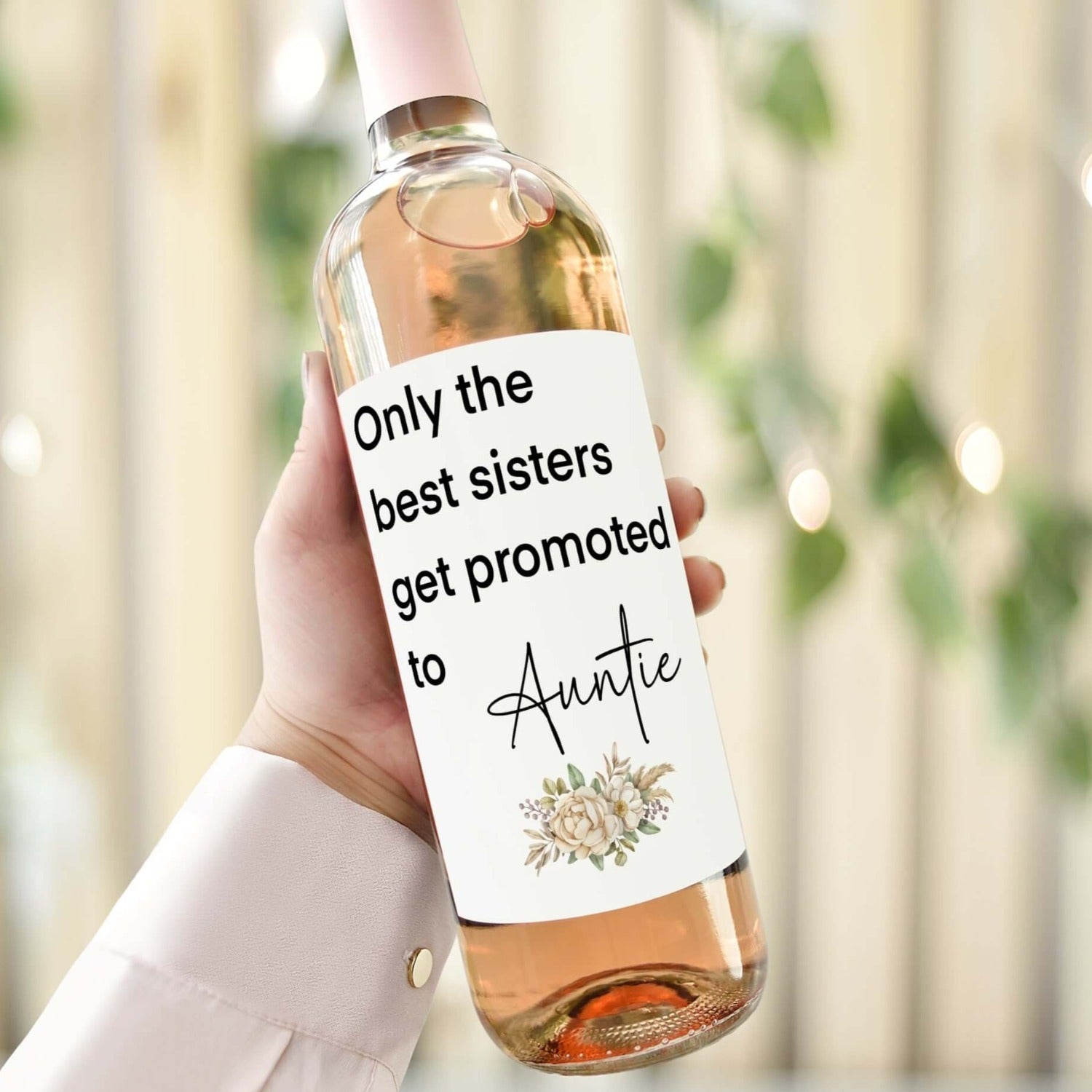 only the best sisters get promoted to auntie wine bottle label