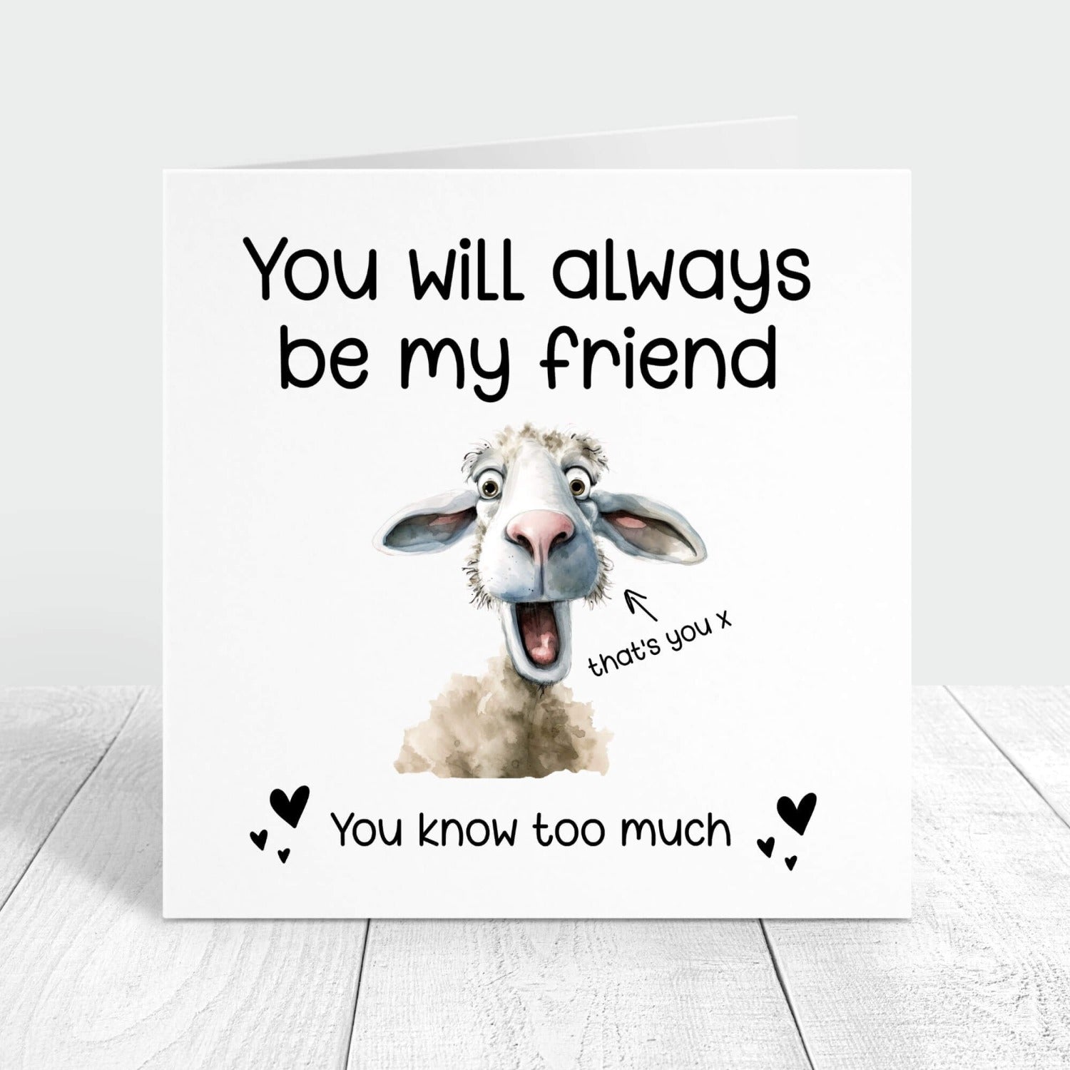 you'll always be my friend personalised card