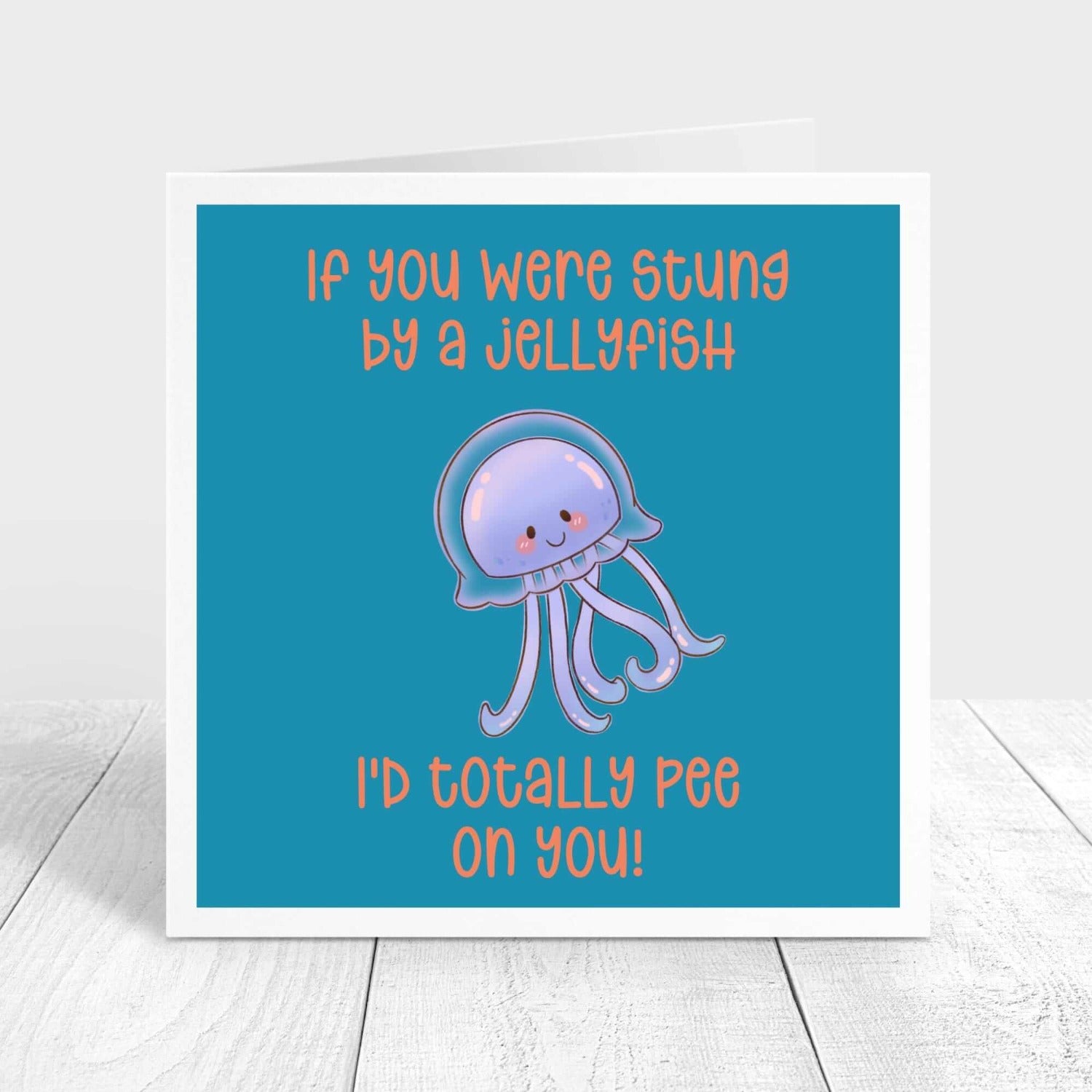 if you were stung by a jellyfish personalised card