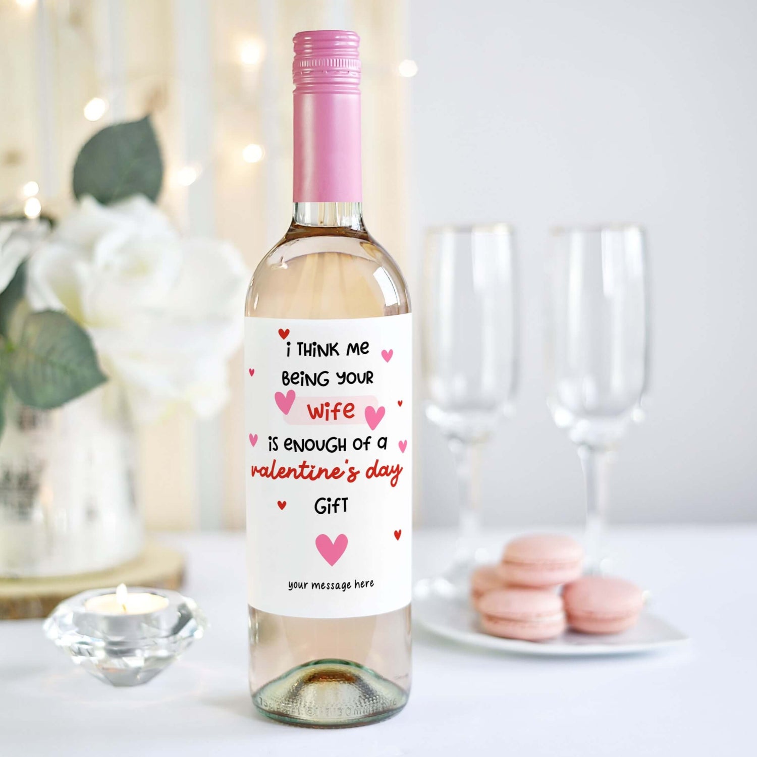 Funny Valentine’s Day wine label featuring a humorous message for wives, perfect for gifting and romantic occasions.