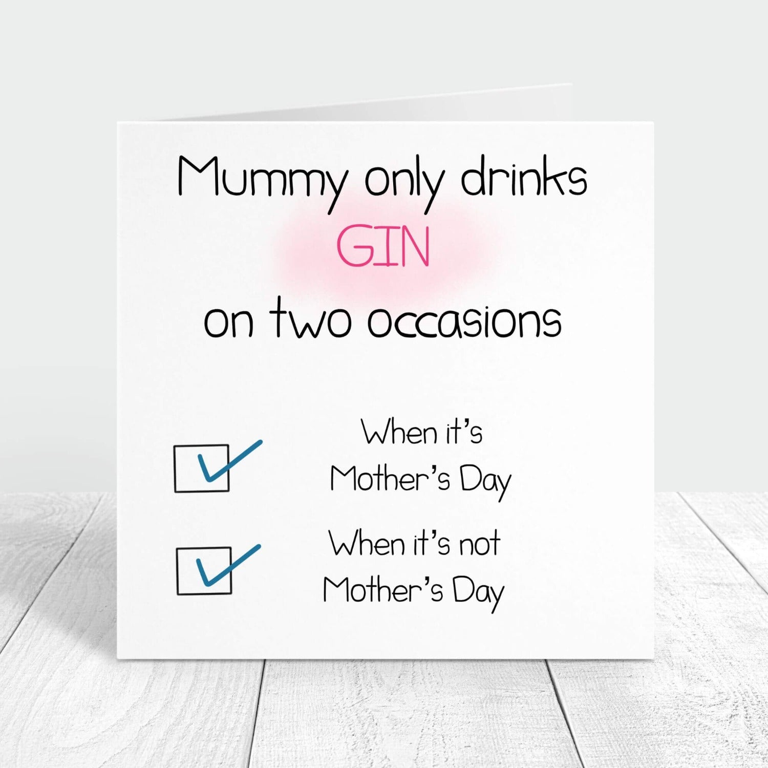 mummy only drinks gin on two occasions personalised card