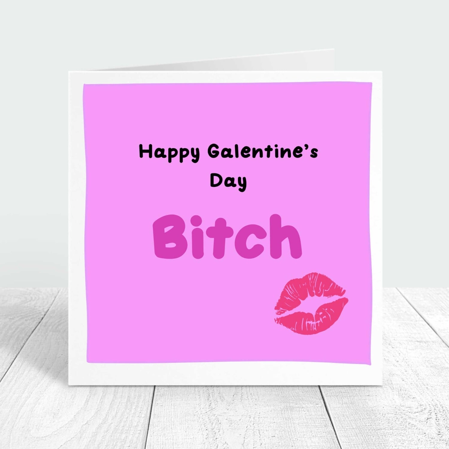 Happy galentine's day bitch personalised card