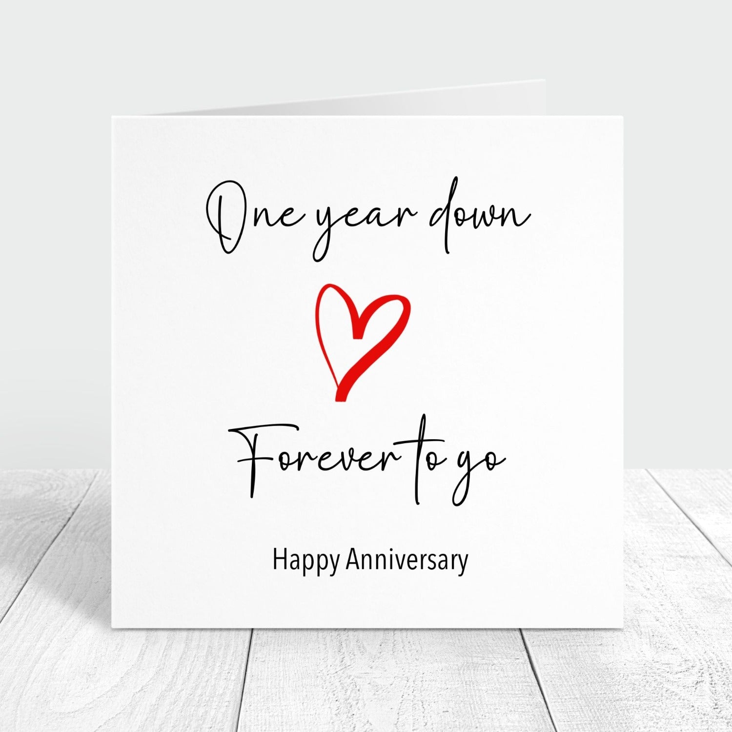 One year down forever to go personalised card