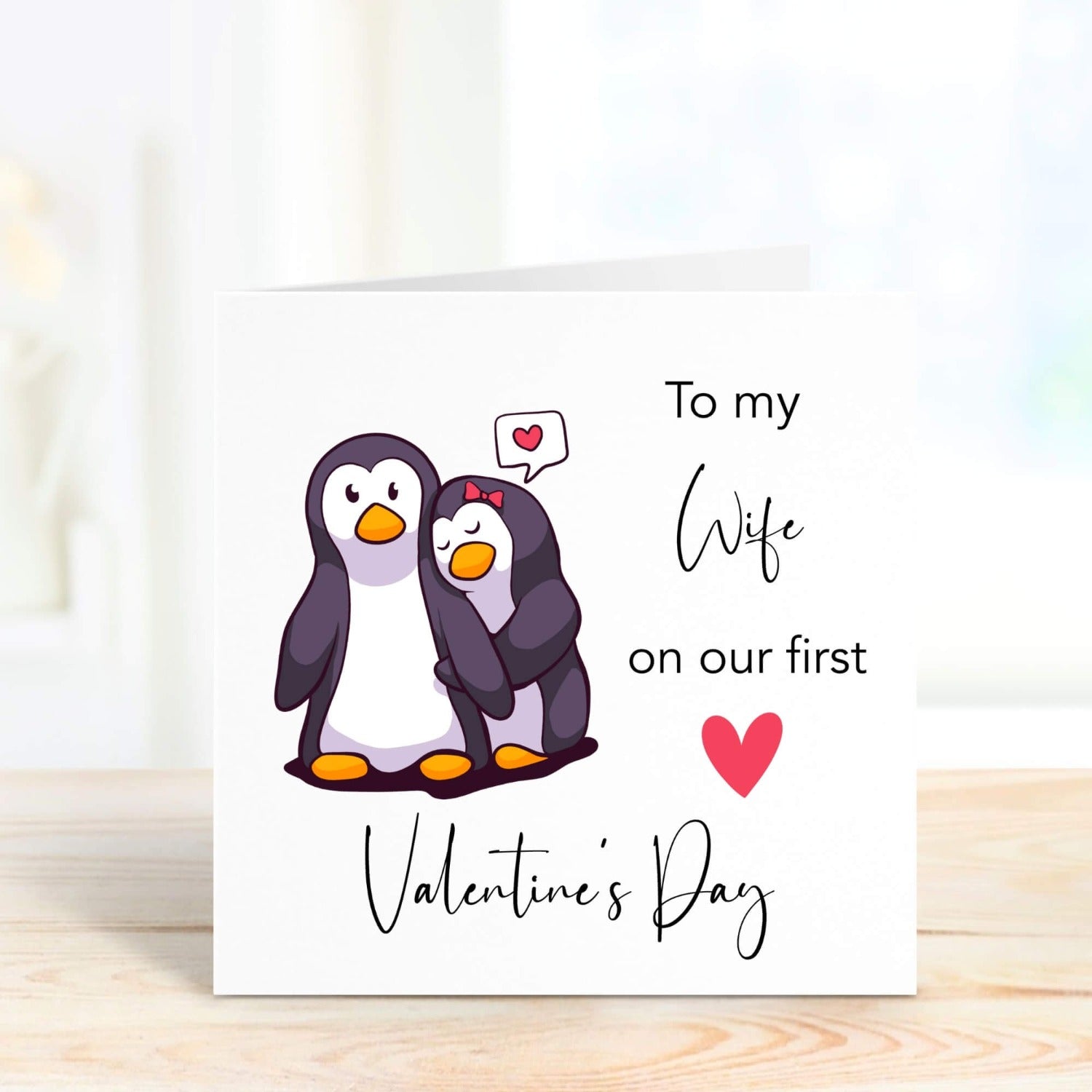 to my wife on oure first valentine day personalised card