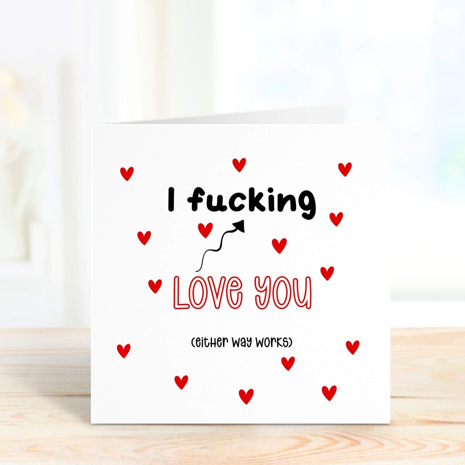 i fucking love you valentine's day card