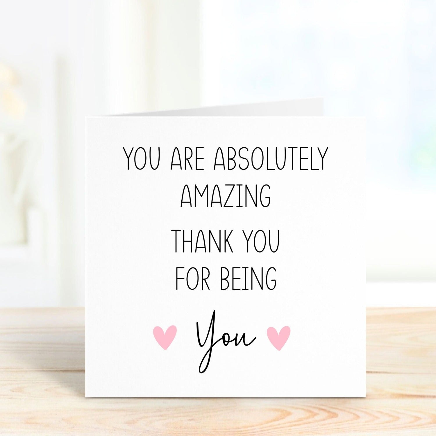 you are absolutely amazing personalised card