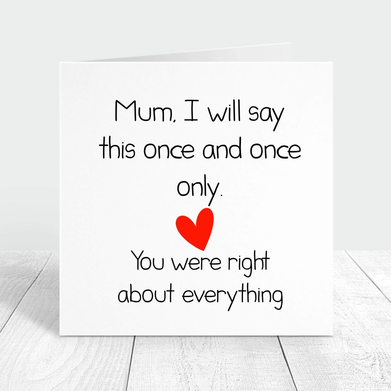 mum you were right about everything personalised card