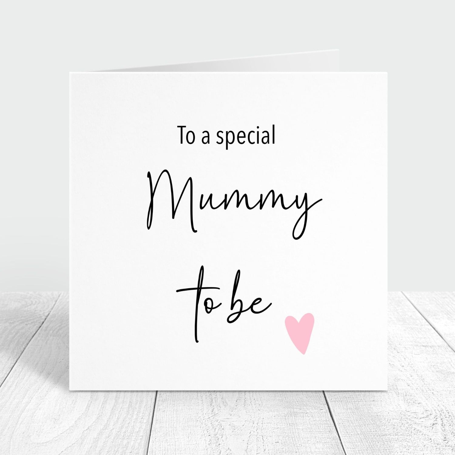 To a Special Mummy to be personalised card